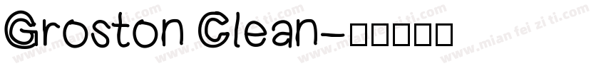 Groston Clean字体转换
